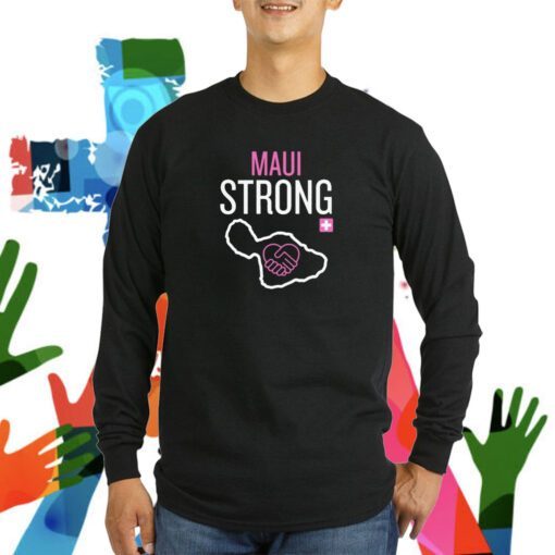 Pray Maui Strong Shirt Save Maui