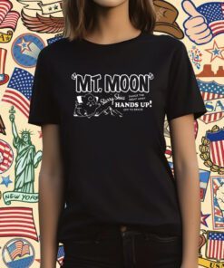 Mt Moon Starry Skies Dance The Night Away Hands Up Off To Space T-Shirt