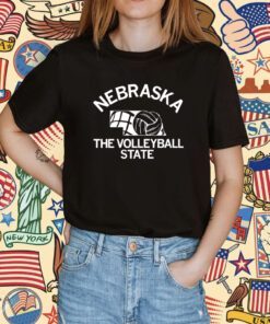 Nebraska The Volleyball State Shirt