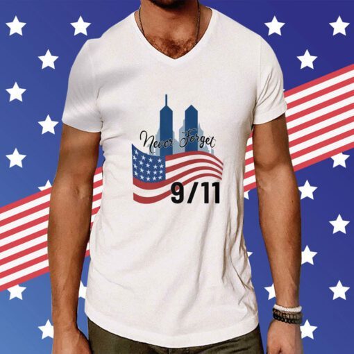 Never Forget 9-11 American Flag September 11 T-Shirt