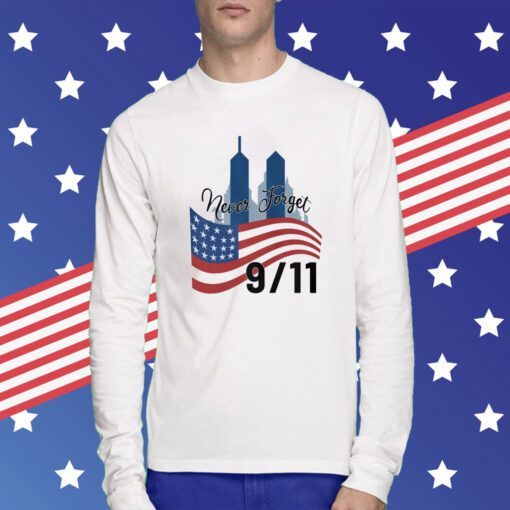 Never Forget 9-11 American Flag September 11 T-Shirt