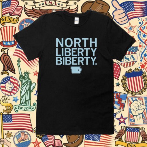 North Liberty Biberty Shirt