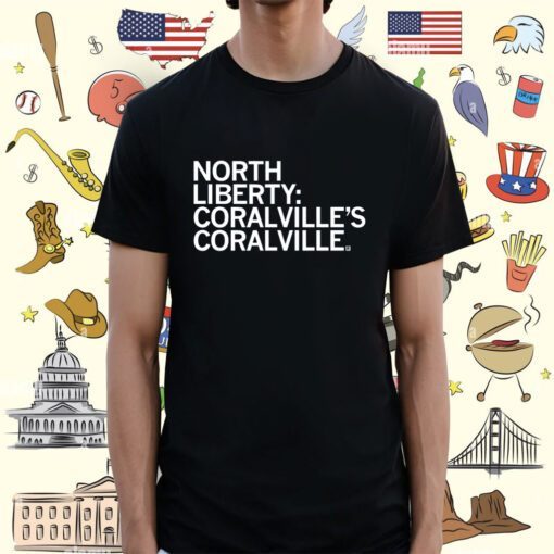 North Liberty Coralville's Coralville Shirt