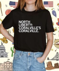 North Liberty Coralville's Coralville Shirt