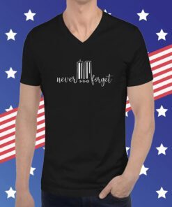 Patriot Day 9 11 T-Shirt, Never Forget 9 11 September