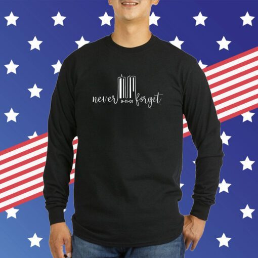 Patriot Day 9 11 T-Shirt, Never Forget 9 11 September