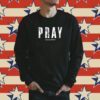 Pray Awakenwithjp T-Shirt