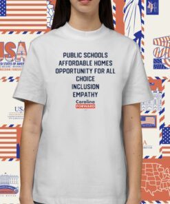 Public Schools Affordable Homes Opportunity For All Choice Inclusion Empathy Shirt