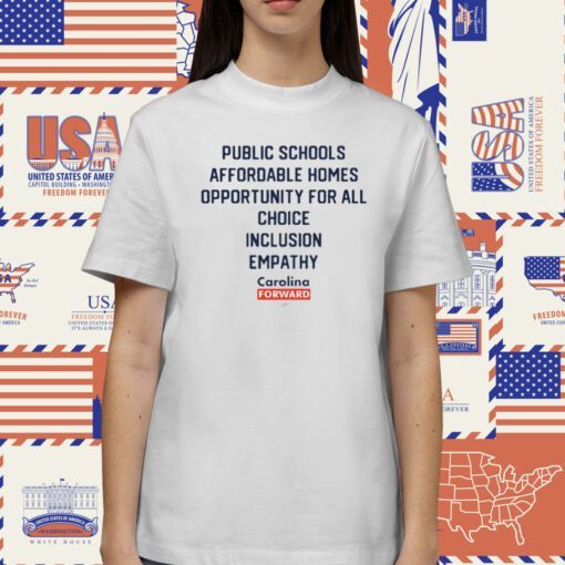 Public Schools Affordable Homes Opportunity For All Choice Inclusion Empathy Shirt