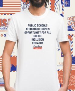 Public Schools Affordable Homes Opportunity For All Choice Inclusion Empathy Shirt