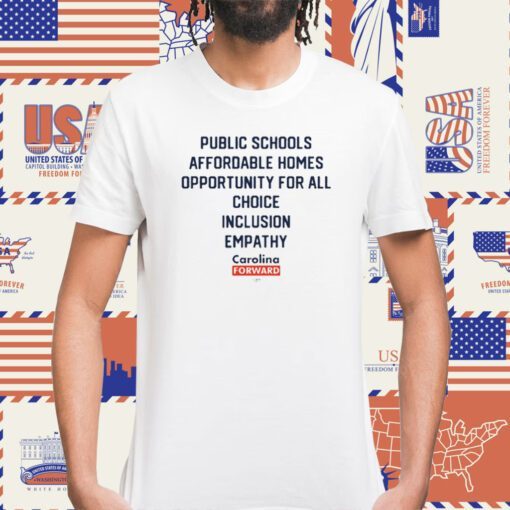 Public Schools Affordable Homes Opportunity For All Choice Inclusion Empathy Shirt