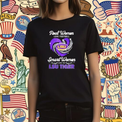 Real Women Love Football Smart Women Love The Lsu Tiger T-Shirt