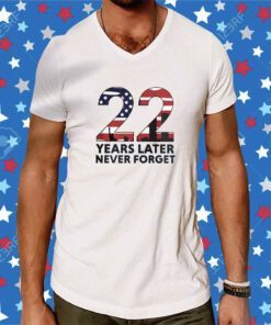 September 11 2001 22 Years Later Never Forget 9/11/2001 T-Shirt
