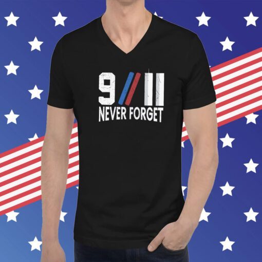 September 11 Patriot Day Never Forget 9 11 Shirts