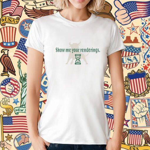 Show Me Your Renderings South Florida College T-Shirt