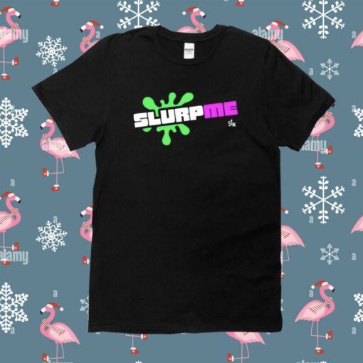 Sik Slurpme Shirt