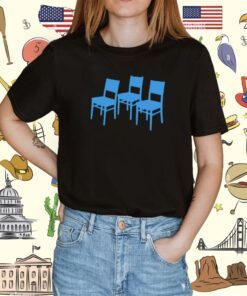 The 3 Chairs Shirt