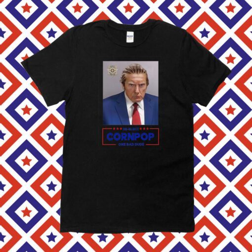 Donald Trump 2024 Mugshot Re-Elect Cornpop One Bad Dude Long Sleeve Shirt