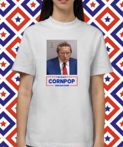 Donald Trump 2024 Mugshot Re-Elect Cornpop One Bad Dude Long Sleeve Shirt