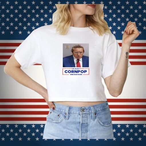 Donald Trump Mugshot Re-Elect Cornpop One Bad Dude Hoodie Shirt