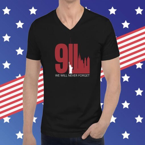We Will Never Forget September 11 Twin Towers T-Shirt