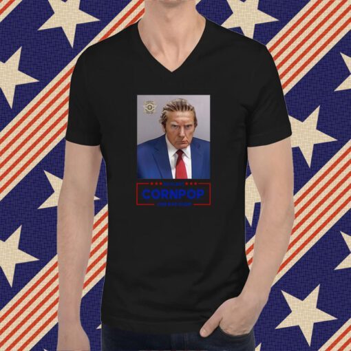 Trump Mugshot Re-Elect Cornpop One Bad Dude T-Shirt