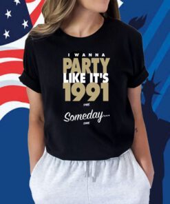 I Wanna Party Like It’s T-Shirt For Washington College Fans