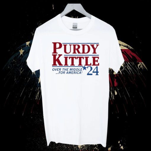 Purdy Kittle Over The Middle 24 For America Shirts