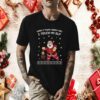 Ugly Christmas Shirt I Touch My Elf T-Shirt Funny Holiday Xmas