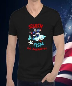 Squish The Fish Go Patriots Tee Shirt