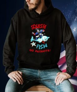 Squish The Fish Go Patriots Tee Shirt