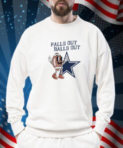 Falls Out Balls Out Dallas Shirt