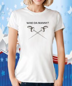 Jay Pritchett Who Da Manny Fencing T-Shirt