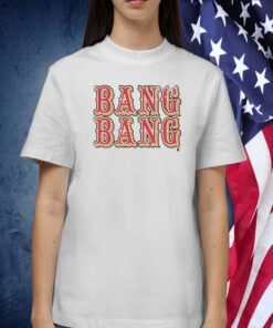 San Francisco Bang Bang 2023 Shirt