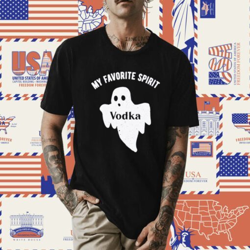 Ghost My favorite Spirit Vodka Halloween Tee Shirt