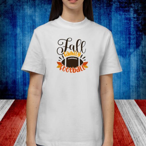 Phase 6 Fall Family Football 2023 Shirt