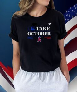 Los Angeles Angels MLB Take October 2023 Postseason Shirts