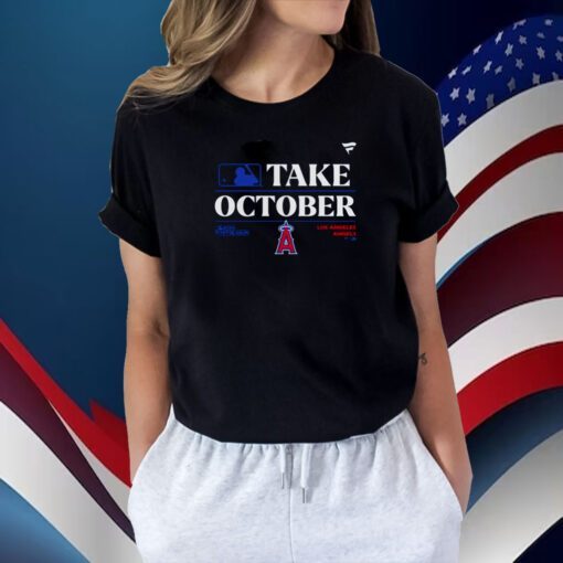 Los Angeles Angels MLB Take October 2023 Postseason Shirts