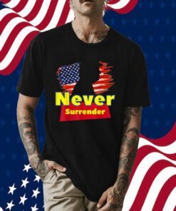 Trump Mug Shot - Donald Trump Mug Shot - Never Surrender T-Shirt