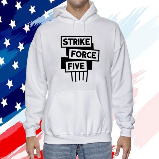 Strike Force Five TShirt