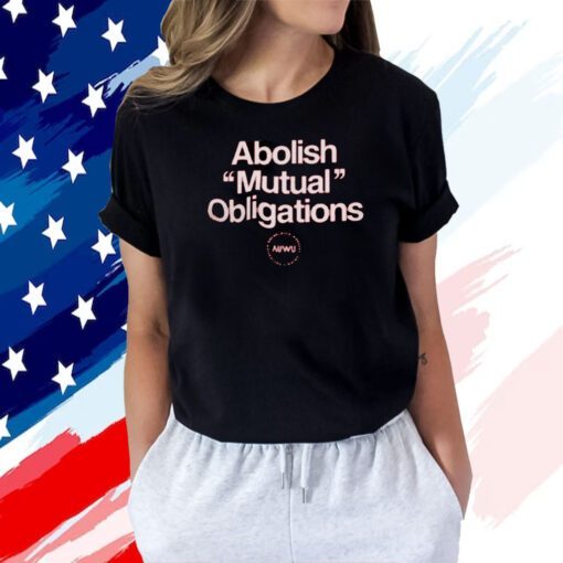 Jeremy Poxon Abolish Mutual Obligations Tee Shirt