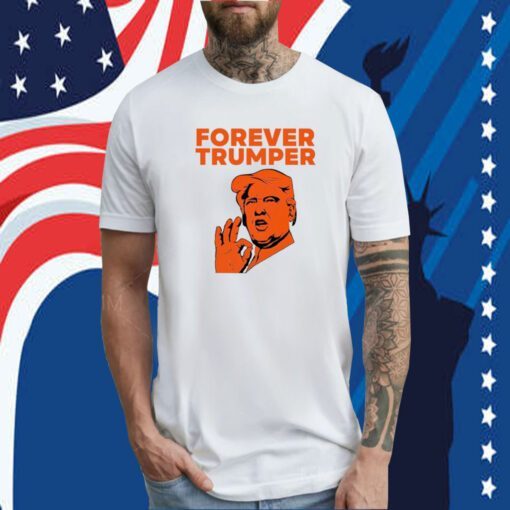 Forever Trumper Orange Man Rad T-Shirt