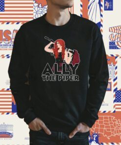 Ally The Piper 2023 Shirt
