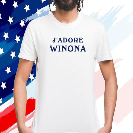 J'adore Winona Shirts