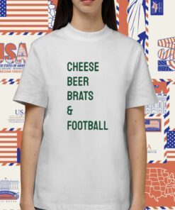 Cheese Beer Brats and Football TShirt