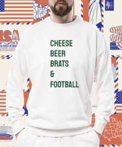 Cheese Beer Brats and Football TShirt