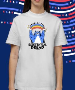 Cat Embrace The Existential Dread Threadheads Shirts