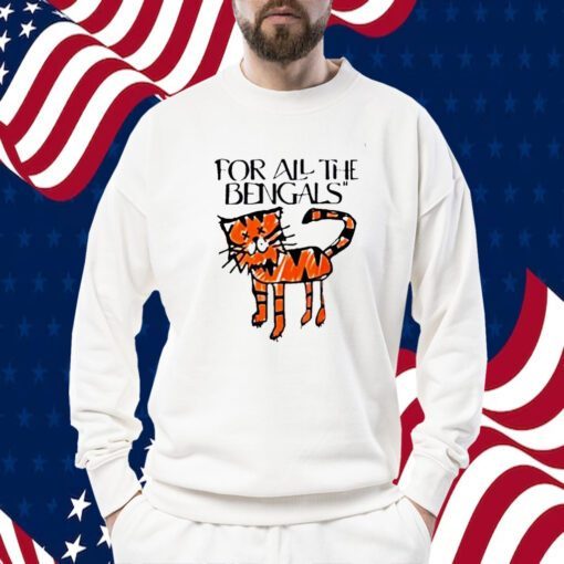 For All The Bengals Tiger Gift Shirt