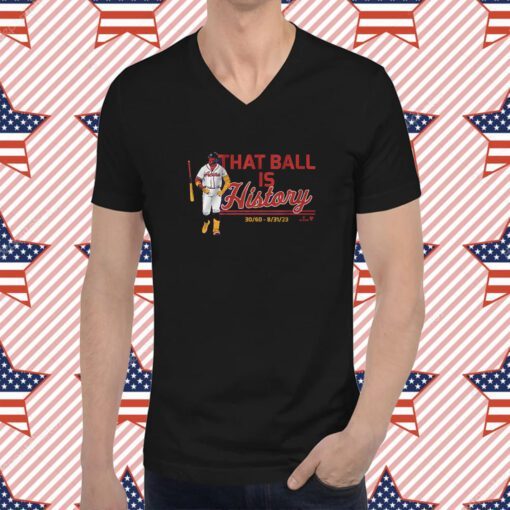 RONALD ACUNA JR: THAT BALL IS HISTORY TEE SHIRT