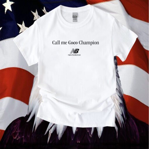 Coco Gauff Call Me Coco Champion Shirts